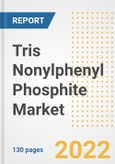 Tris Nonylphenyl Phosphite Market Outlook and Trends to 2028- Next wave of Growth Opportunities, Market Sizes, Shares, Types, and Applications, Countries, and Companies- Product Image