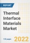 Thermal Interface Materials (TIMs) Market Outlook and Trends to 2028- Next wave of Growth Opportunities, Market Sizes, Shares, Types, and Applications, Countries, and Companies - Product Image