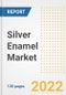 Silver Enamel Market Outlook and Trends to 2028- Next wave of Growth Opportunities, Market Sizes, Shares, Types, and Applications, Countries, and Companies - Product Image
