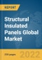 Structural Insulated Panels Global Market Report 2022, By Facing Material, By Application, By End User - Product Thumbnail Image