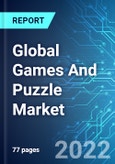 Global Games And Puzzle Market: Analysis By Type, By Distribution Channel, By Licensing, By Region Size & Trends with Impact of COVID-19 and Forecast up to 2026- Product Image