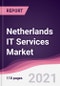 Netherlands IT Services Market (2021-2026) - Product Thumbnail Image