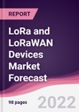 LoRa and LoRaWAN Devices Market Forecast (2021-2026)- Product Image