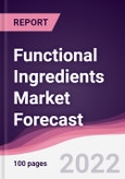 Functional Ingredients Market Forecast (2022-2027)- Product Image