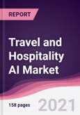 Travel and Hospitality AI Market- Forecast (2021-2026)- Product Image