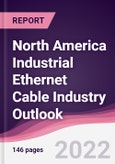 North America Industrial Ethernet Cable Industry Outlook - Forecast (2020-2025)- Product Image