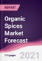 Organic Spices Market Forecast (2021-2026) - Product Image