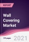 Wall Covering Market- Forecast (2021-2026) - Product Thumbnail Image