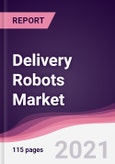 Delivery Robots Market (2021-2026)- Product Image