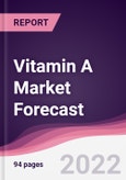 Vitamin A Market Forecast (2022-2027)- Product Image