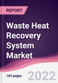 Waste Heat Recovery System Market (2021-2026)- Product Image