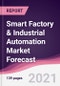 Smart Factory & Industrial Automation Market Forecast (2023 - 2028) - Product Thumbnail Image