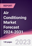 Air Conditioning Market Forecast 2024-2031- Product Image