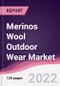 Merinos Wool Outdoor Wear Market - Forecast (2023 - 2028) - Product Thumbnail Image