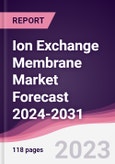 Ion Exchange Membrane Market Forecast 2024-2031- Product Image