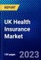 UK Health Insurance Market (2023-2028) by Type, Age Group, Plan Type, Duration, Coverage, and Application, Competitive Analysis, Impact of Covid-19 with Ansoff Analysis - Product Thumbnail Image