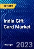 India Gift Card Market (2023-2028) by Card Type and End-Users, Competitive Analysis, Impact of Covid-19, Impact of Economic Slowdown & Impending Recession with Ansoff Analysis- Product Image