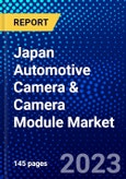 Japan Automotive Camera & Camera Module Market (2023-2028) by Type, Technology, Vehicle Type, Distribution Channel, and Application, Competitive Analysis, Impact of Covid-19, Impact of Economic Slowdown & Impending Recession with Ansoff Analysis- Product Image