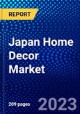 Japan Home Decor Market (2022-2027) by Products, Price, Distribution Channel, Location, Competitive Analysis and the Impact of Covid-19 with Ansoff Analysis- Product Image