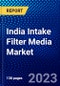 India Intake Filter Media Market (2023-2028) by Filter Media, Mode, Vehicle Type, Distribution Channel, and Applications, Competitive Analysis, Impact of Covid-19, Impact of Economic Slowdown & Impending Recession with Ansoff Analysis - Product Image