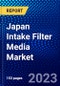 Japan Intake Filter Media Market (2022-2027) by Filter Media Type, Media Type, Application, Distribution Channel, Vehicle Type, Competitive Analysis and the Impact of Covid-19 with Ansoff Analysis - Product Thumbnail Image