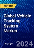 Global Vehicle Tracking System Market (2023-2028) Competitive Analysis, and Impact of Covid-19 with Ansoff Analysis- Product Image