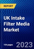 UK Intake Filter Media Market (2023-2028) by Filter Media Type, Media, Vehicle, Application, and Distribution Channel, Competitive Analysis, Impact of Covid-19 with Ansoff Analysis- Product Image