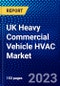 UK Heavy Commercial Vehicle HVAC Market (2022-2027) by Type, Vehicle Type, Channel, Propulsion, Competitive Analysis and the Impact of Covid-19 with Ansoff Analysis - Product Thumbnail Image