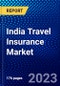 India Travel Insurance Market (2023-2028) by Insurance Coverage, Distribution Channel, and End-User, Competitive Analysis, Impact of Covid-19, Impact of Economic Slowdown & Impending Recession with Ansoff Analysis - Product Thumbnail Image