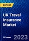 UK Travel Insurance Market (2022-2027) by Type, Distribution, End-User, Competitive Analysis and the Impact of Covid-19 with Ansoff Analysis - Product Thumbnail Image