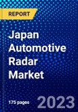 Japan Automotive Radar Market (2023-2028) by Technology, Range, Vehicle Type, and Application, Competitive Analysis, Impact of Covid-19, Impact of Economic Slowdown & Impending Recession with Ansoff Analysis- Product Image
