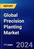 Global Precision Planting Market (2023-2028) by Offering, System, Drive, Farm Size, Applications, and Geography, Competitive Analysis, Impact of Covid-19, Impact of Economic Slowdown & Impending Recession with Ansoff Analysis- Product Image