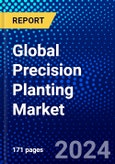 Global Precision Planting Market (2023-2028) Competitive Analysis, Impact of Covid-19, Impact of Economic Slowdown & Impending Recession, Ansoff Analysis- Product Image