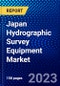 Japan Hydrographic Survey Equipment Market (2022-2027) by Type, Depth, Platform, Application, End User, Competitive Analysis and the Impact of Covid-19 with Ansoff Analysis - Product Thumbnail Image