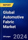 Global Automotive Fabric Market (2023-2028) Competitive Analysis, and Impact of Covid-19 with Ansoff Analysis- Product Image