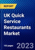 UK Quick Service Restaurants Market (2023-2028) by Service Type and Outlet, Competitive Analysis, Impact of Covid-19 with Ansoff Analysis- Product Image