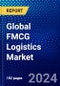 Global FMCG Logistics Market (2022-2027) by Mode of Transport, Product Type, Service Type, Geography, Competitive Analysis and the Impact of Covid-19 with Ansoff Analysis - Product Image