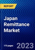 Japan Remittance Market (2023-2028) by Type, Channel, Application, and End-User, Competitive Analysis, Impact of Covid-19, Impact of Economic Slowdown & Impending Recession with Ansoff Analysis- Product Image