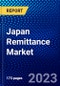 Japan Remittance Market (2023-2028) by Type, Channel, Application, and End-User, Competitive Analysis, Impact of Covid-19, Impact of Economic Slowdown & Impending Recession with Ansoff Analysis - Product Thumbnail Image