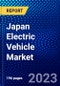 Japan Electric Vehicle Market (2023-2028) by Propulsion Type, Vehicle Type, Vehicle Class, Speed, Vehicle Drive Type, and Charging Type, Competitive Analysis, Impact of Covid-19, Impact of Economic Slowdown & Impending Recession with Ansoff Analysis - Product Image