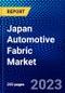 Japan Automotive Fabric Market (2022-2027) by Fabric Type, Application, Vehicle Type, Competitive Analysis and the Impact of Covid-19 with Ansoff Analysis - Product Thumbnail Image
