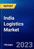 India Logistics Market (2023-2028) by Transport, Logistic Type, Customer Type, and End-Users, Competitive Analysis, Impact of Covid-19, Impact of Economic Slowdown & Impending Recession with Ansoff Analysis- Product Image