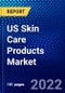 US Skin Care Products Market (2022-2027) by Products, Gender, Distribution Channel, Competitive Analysis and the Impact of Covid-19 with Ansoff Analysis - Product Thumbnail Image