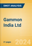Gammon India Ltd - Strategic SWOT Analysis Review- Product Image