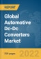 Global Automotive Dc-Dc Converters Market Report 2022, by Propulsion Type, by Product-Type, by Input Voltage, by Output Power, by Application - Product Thumbnail Image