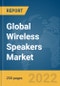 Global Wireless Speakers Market Report 2022, by Product, by End-user, by Type - Product Thumbnail Image