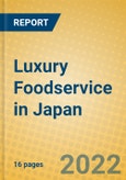 Luxury Foodservice in Japan- Product Image