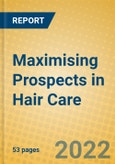 Maximising Prospects in Hair Care- Product Image