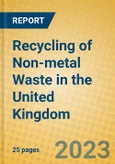 Recycling of Non-metal Waste in the United Kingdom: ISIC 372- Product Image