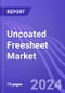 Uncoated Freesheet (UFS) Market in Americas (North & Latin America): Insights & Forecast with Potential Impact of COVID-19 (2023-2027) - Product Thumbnail Image